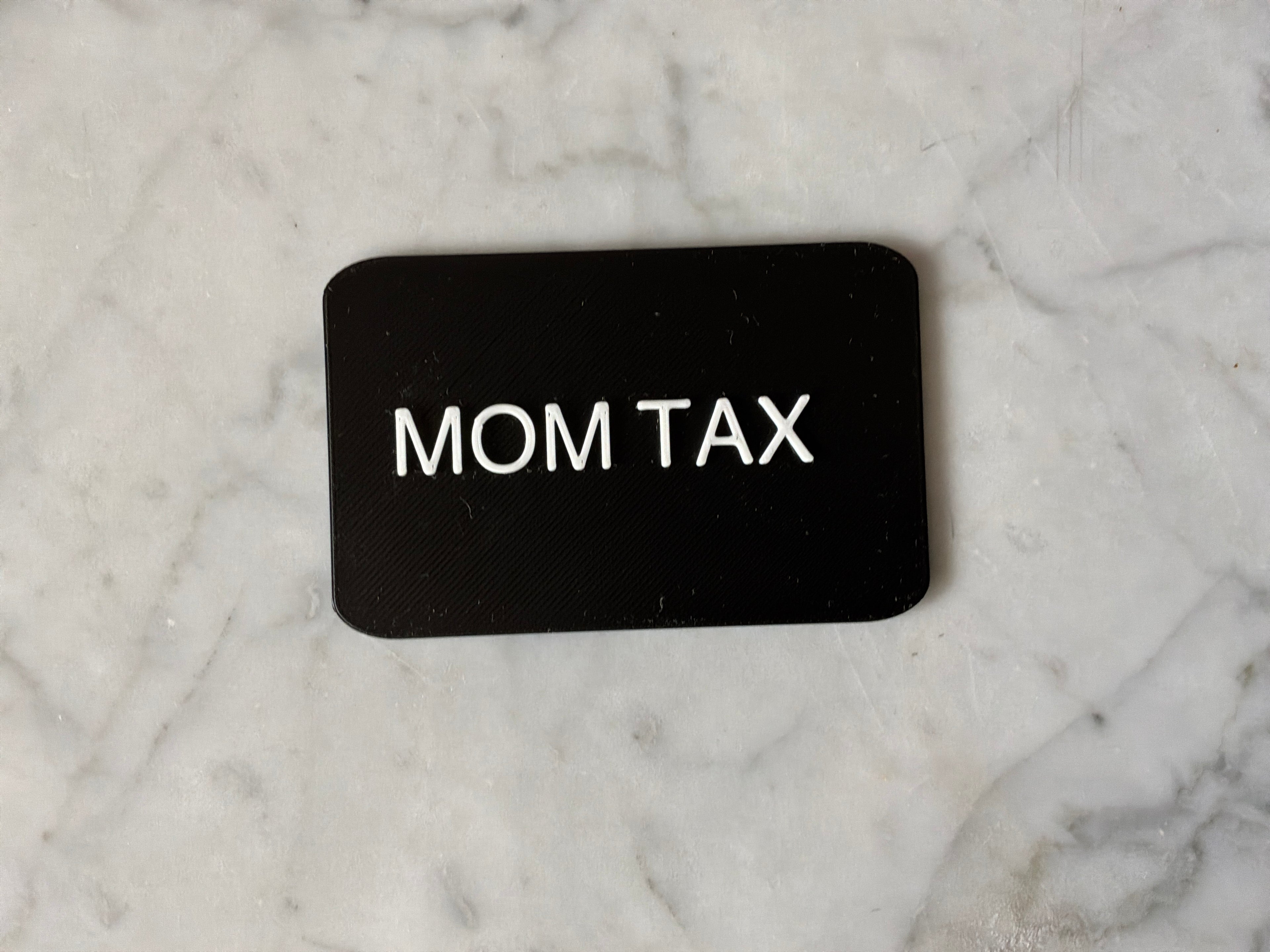 Mom tax card