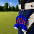 Hold My Balls Pun