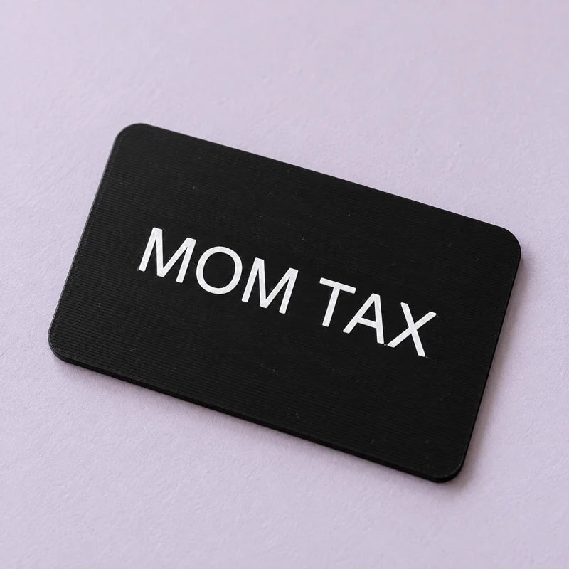 Mom tax card